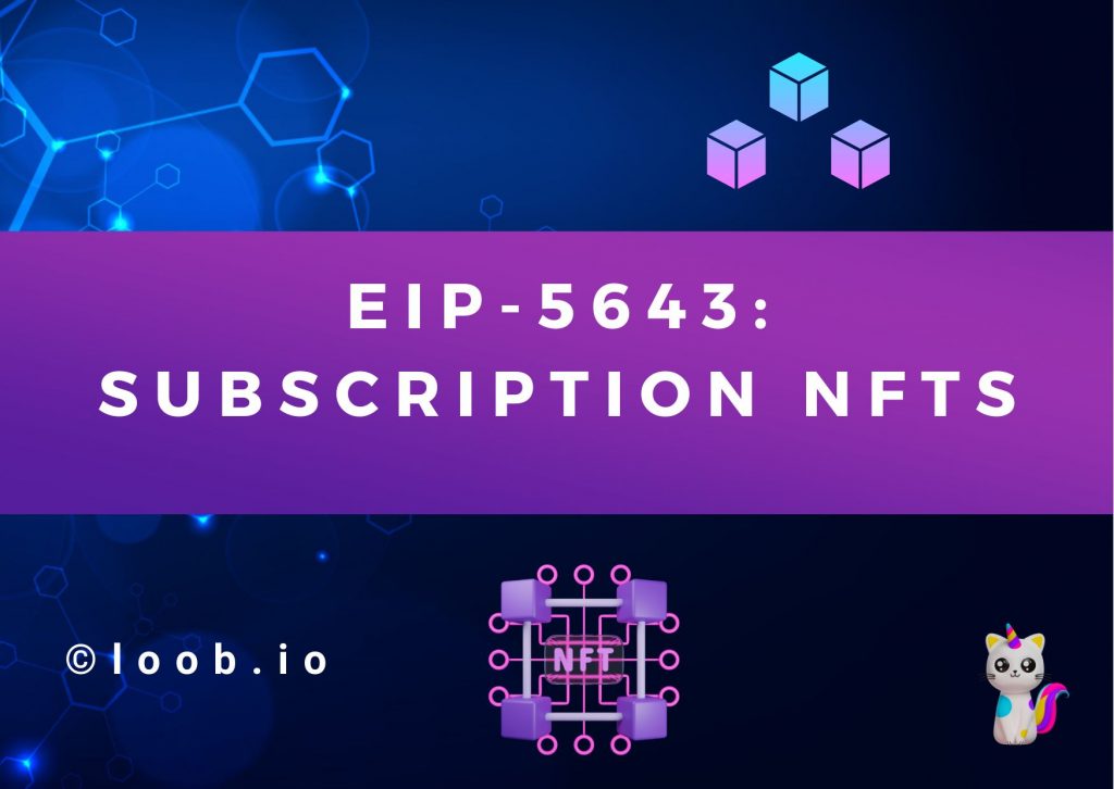 Do you know the Ethereum EIP-5643: Subscription NFTs?